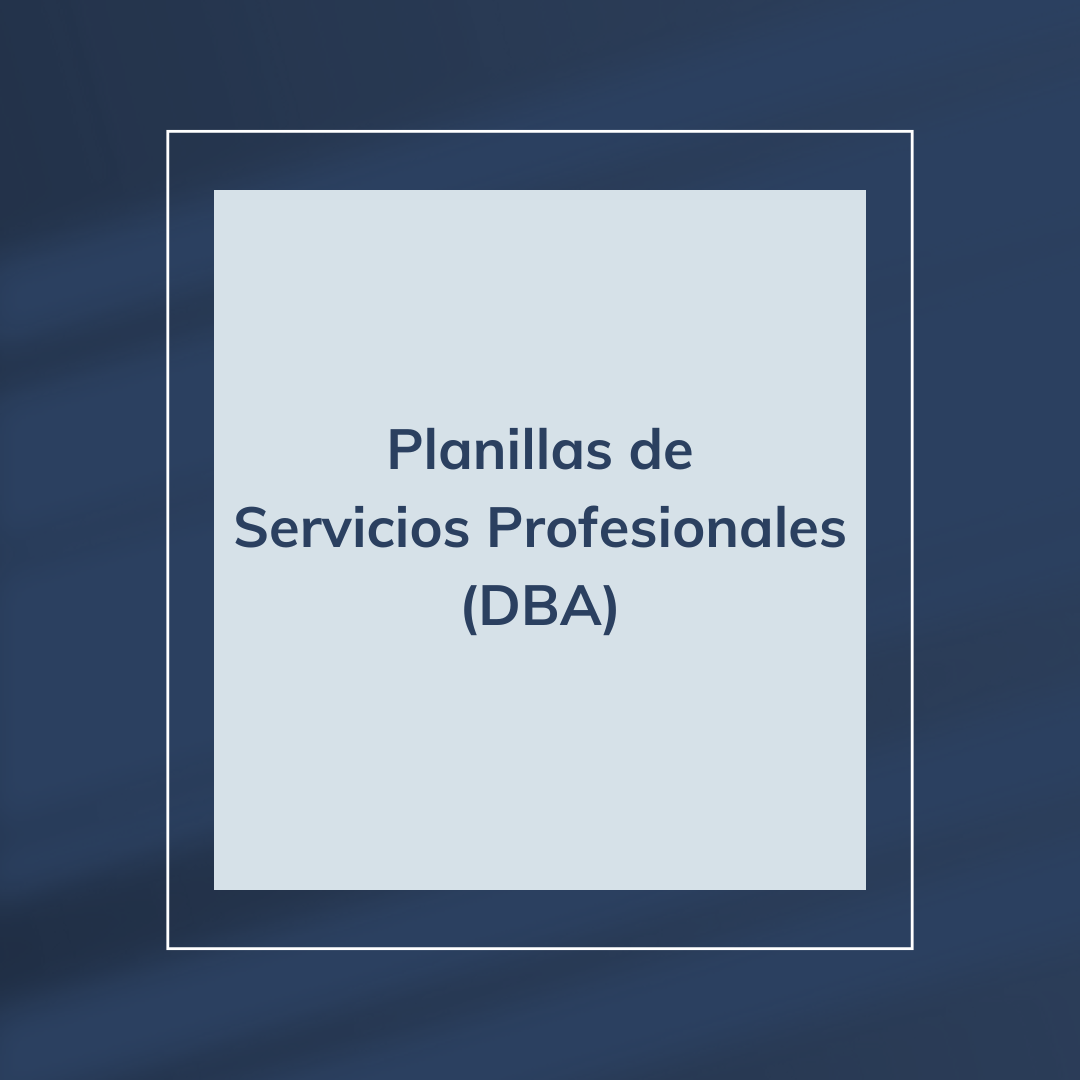 Planillas Servicios Prestados o Negocio Propio (DBA)